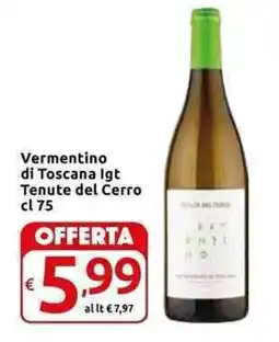 Carrefour Express Vermentino di Toscana lgt Tenute del Cerro offerta