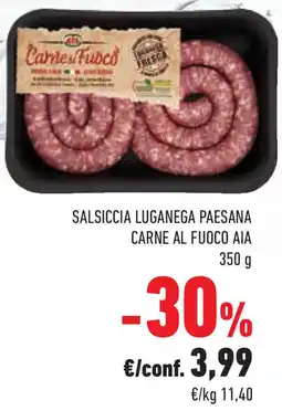 Conad Superstore Salsiccia luganega paesana carne al fuoco AIA offerta