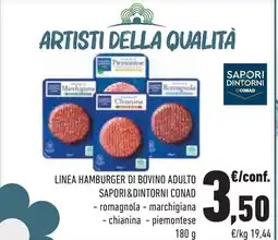 Conad Superstore Linea hamburger di bovino adulto SAPORI&DINTORNI CONAD - romagnola - marchigiana - chianina piemontese offerta
