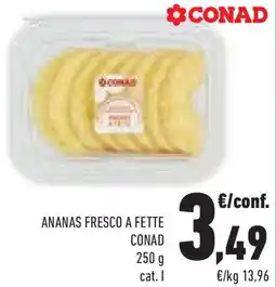Conad Superstore Ananas fresco a fette CONAD offerta