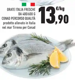Conad Superstore Orate italia fresche da CONAD PERCORSO QUALITÀ offerta
