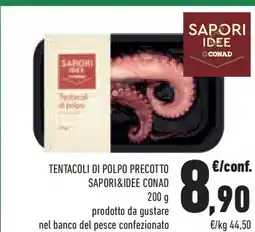 Conad Superstore Tentacoli di polpo precotto SAPORI&IDEE CONAD offerta
