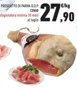 Conad Superstore Prosciutto di parma d.o.p. CONAD offerta
