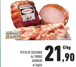 Conad Superstore Petto di tacchino al forno gardani al taglio offerta