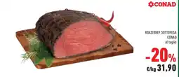 Conad Superstore Roast beef sottofesa CONAD al taglio offerta