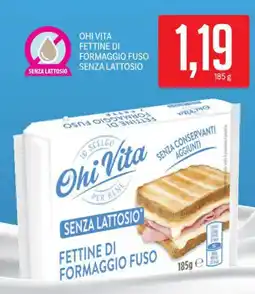 Supermercati Piccolo Ohi vita fettine di formaggio fuso senza lattosio offerta
