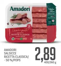 Supermercati Piccolo Amadori salsicce ricetta classica/ -50%/pops offerta