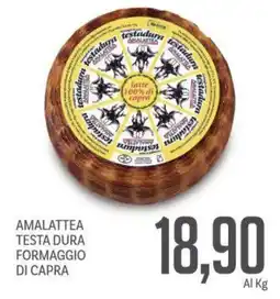 Supermercati Piccolo Amalattea testa dura formaggio di capra offerta