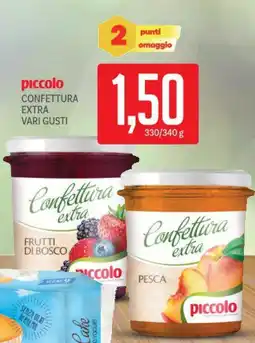 Supermercati Piccolo Piccolo confettura extra vari gusti offerta
