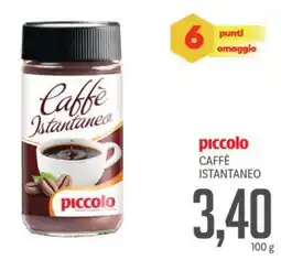 Supermercati Piccolo piccolo CAFFÈ ISTANTANEO offerta