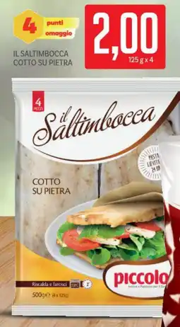 Supermercati Piccolo Il saltimbocca cotto su pietra offerta