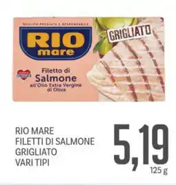 Supermercati Piccolo Rio mare filetti di salmone grigliato vari tipi offerta