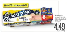 Supermercati Piccolo Nostromo goccia d'olio tonno all'olio di oliva offerta