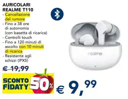 Esselunga Auricolari REALME T110 offerta