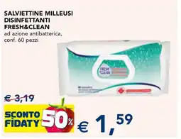 Esselunga Salviettine milleusi disinfettanti FRESH&CLEAN offerta
