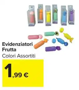 Carrefour Evidenziatori Frutta offerta