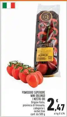 Conad POMODORO SUPERIORE MINI OBLUNGO I NOSTRI ORI offerta