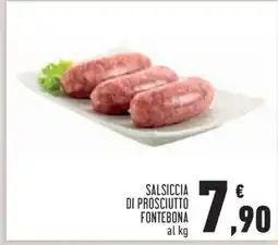 Conad Salsiccia di Prosciutto Fontebona offerta