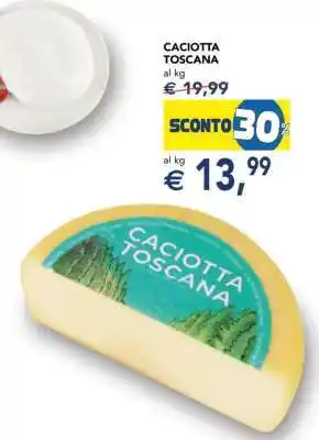 Esselunga CACIOTTA TOSCANA offerta