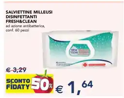 Esselunga SALVIETTINE MILLEUSI DISINFETTANTI FRESH&CLEAN offerta