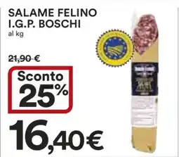 Coop SALAME FELINO I.G.P. BOSCHI offerta