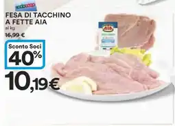 Coop Fesa di Tacchino a Fette Aia offerta
