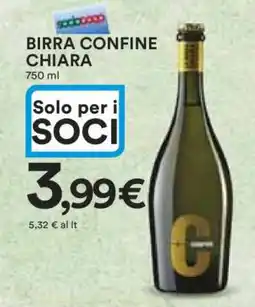 Coop BIRRA CONFINE CHIARA offerta
