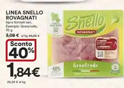Coop LINEA SNELLO ROVAGNATI offerta