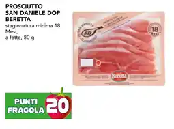 Esselunga Prosciutto san daniele DOP BERETTA offerta