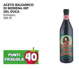 Esselunga Aceto balsamico di modena IGP DEL DUCA offerta