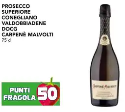 Esselunga Prosecco superiore conegliano valdobbiadene docg CARPENÈ MALVOLTI offerta
