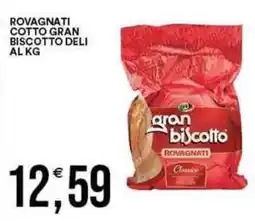 Vantaggio Cash&Carry Rovagnati cotto gran biscotto deli offerta