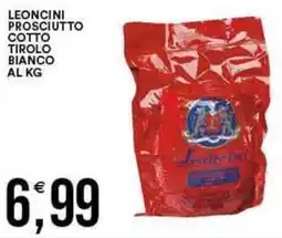 Vantaggio Cash&Carry Leoncini prosciutto cotto tirolo bianco offerta