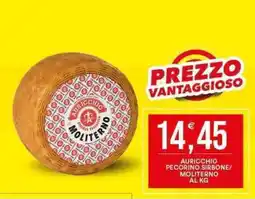 Vantaggio Cash&Carry Auricchio pecorino sirbone/ moliterno offerta