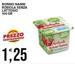 Vantaggio Cash&Carry Nonno nanni robiola senza lattosio offerta