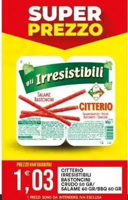 Vantaggio Cash&Carry Citterio irresistibili bastoncini crudo/salame/bbq offerta