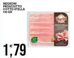 Vantaggio Cash&Carry Negroni prosciutto cotto stella offerta