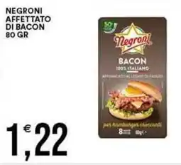 Vantaggio Cash&Carry Negroni affettato di bacon offerta