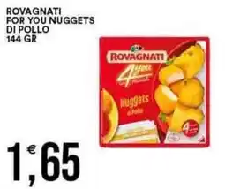 Vantaggio Cash&Carry Rovagnati for you nuggets di pollo offerta