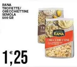 Vantaggio Cash&Carry Rana trofiette/ orecchiettine semola offerta