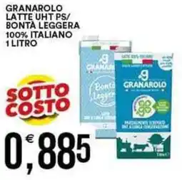 Vantaggio Cash&Carry Granarolo latte uht ps/ bontà leggera 100% italiano offerta