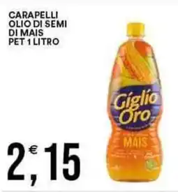 Vantaggio Cash&Carry Carapelli olio di semi di mais pet offerta