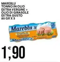 Vantaggio Cash&Carry Mareblu tonno in olio extra vergine + olio di girasole extra gusto offerta