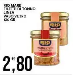 Vantaggio Cash&Carry Rio mare filetti di tonno linea vaso vetro offerta