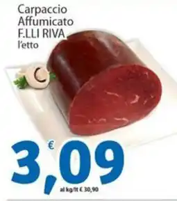 Sidis Carpaccio Affumicato F.LLI RIVA l'etto offerta
