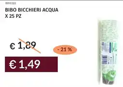 Prezzemolo e Vitale Bibo bicchieri acqua x 25 pz offerta
