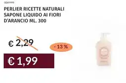Prezzemolo e Vitale Perlier ricette naturali sapone liquido ai fiori d'arancio offerta