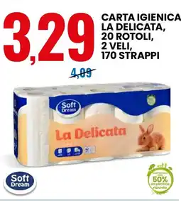 Eurospin Carta igienica la delicata, 20 rotoli, 2 veli, 170 strappi Soft Dream offerta