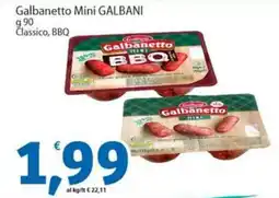 Sidis Galbanetto Mini GALBANI Classico, BBQ offerta