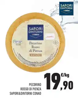 Conad Superstore Pecorino rosso di pienza SAPORI&DINTORNI CONAD offerta